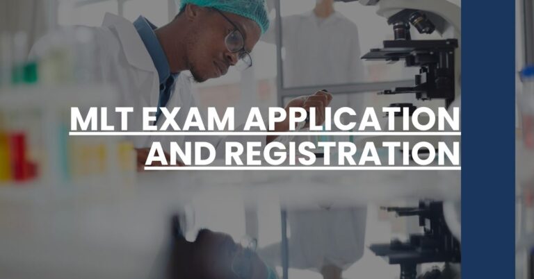 MLT Exam Application and Registration Feature Image