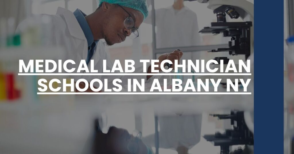 Medical Lab Technician Schools in Albany NY Feature Image