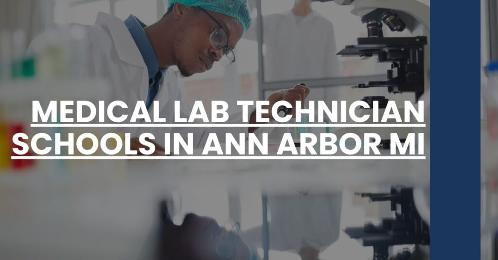 Medical Lab Technician Schools in Ann Arbor MI Feature Image