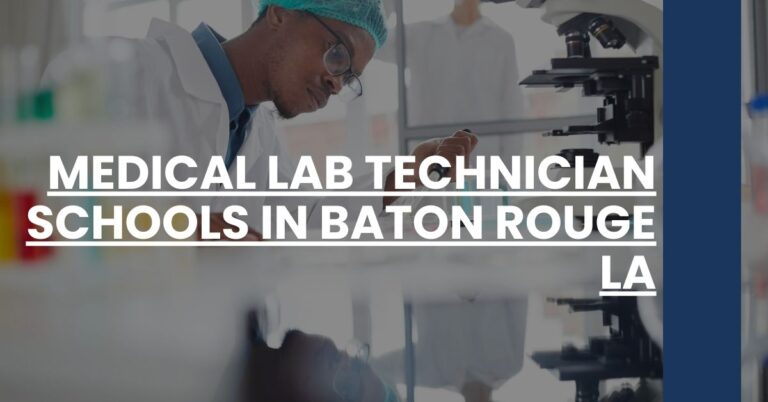 Medical Lab Technician Schools in Baton Rouge LA Feature Image