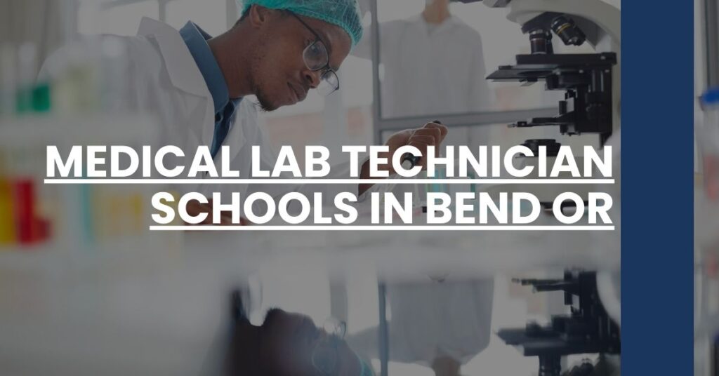 Medical Lab Technician Schools in Bend OR Feature Image