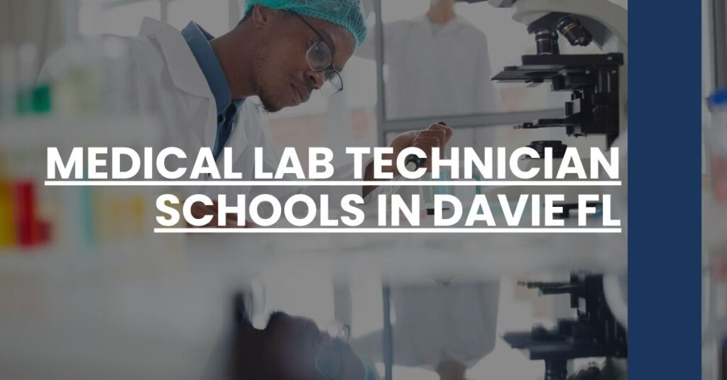 Medical Lab Technician Schools in Davie FL Feature Image