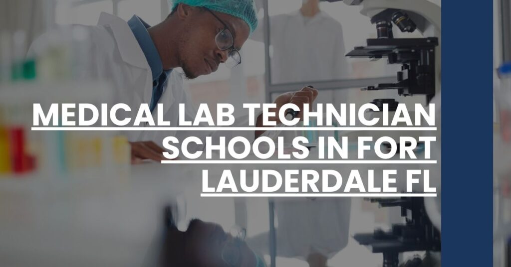 Medical Lab Technician Schools in Fort Lauderdale FL Feature Image