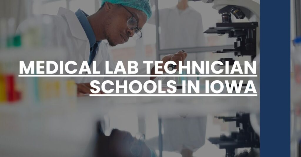 Medical Lab Technician Schools in Iowa Feature Image