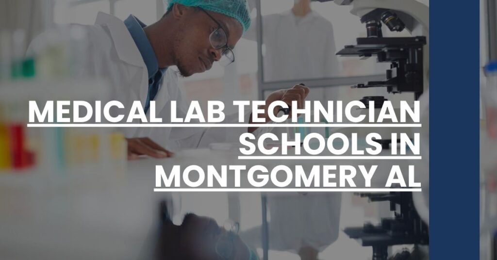 Medical Lab Technician Schools in Montgomery AL Feature Image