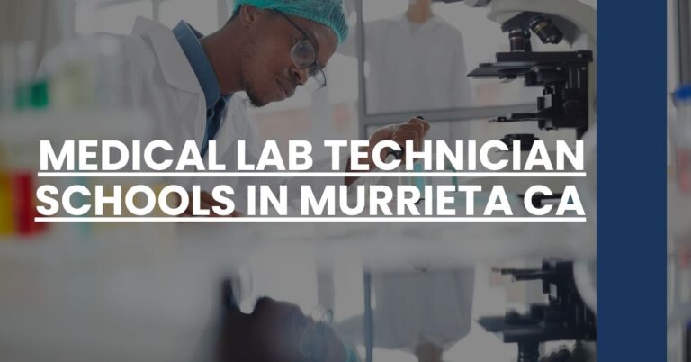 Medical Lab Technician Schools in Murrieta CA Feature Image