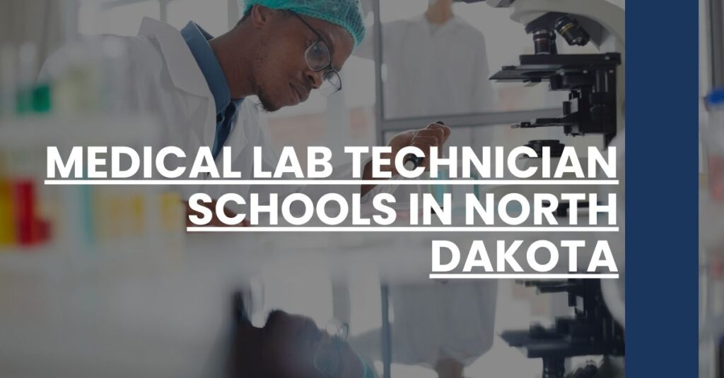 Medical Lab Technician Schools in North Dakota Feature Image