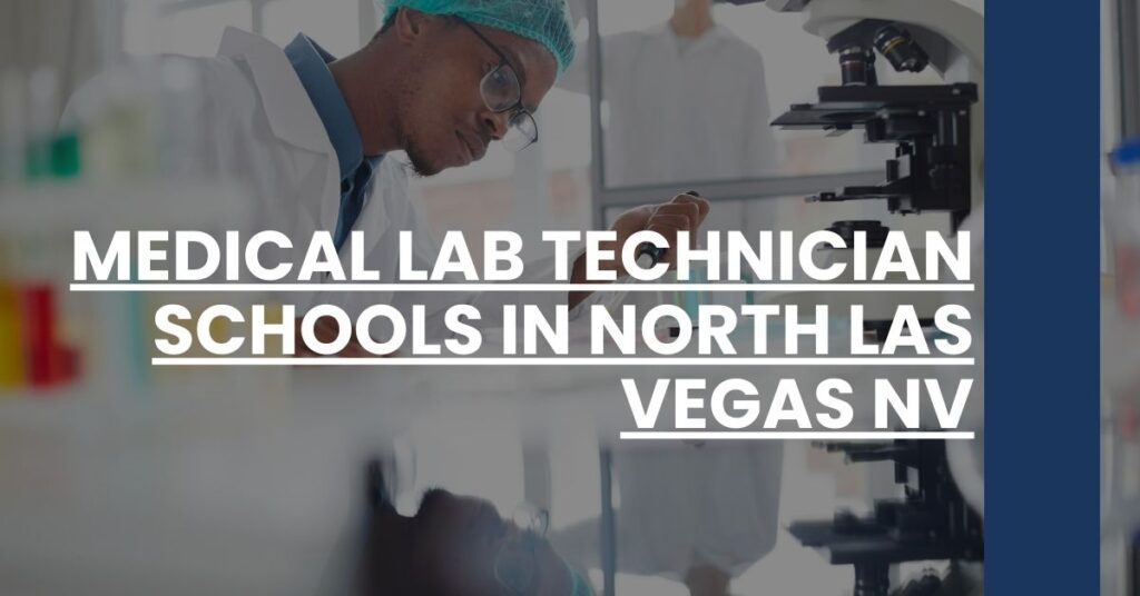 Medical Lab Technician Schools in North Las Vegas NV Feature Image