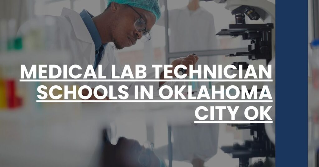 Medical Lab Technician Schools in Oklahoma City OK Feature Image