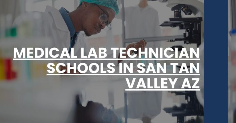 Medical Lab Technician Schools in San Tan Valley AZ Feature Image