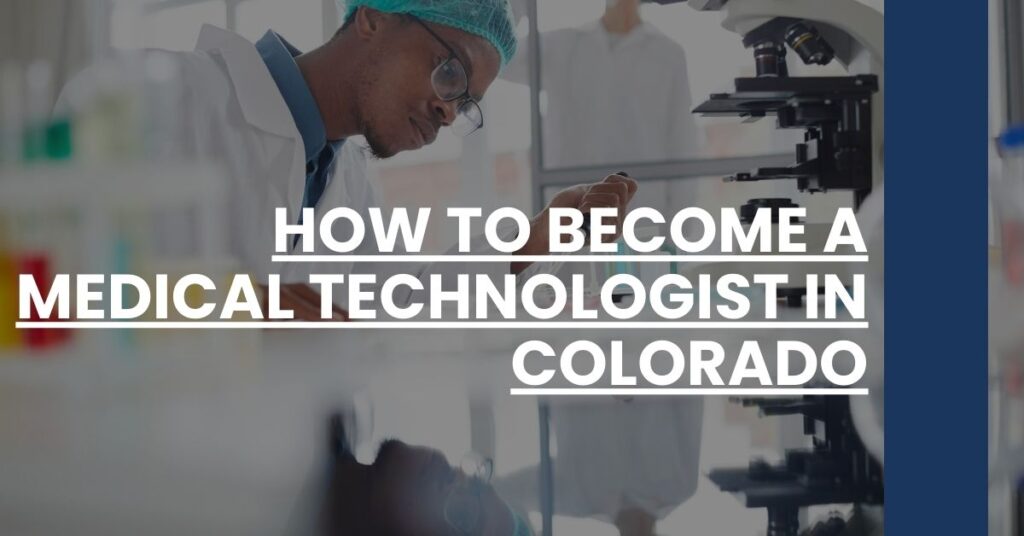 How to Become a Medical Technologist in Colorado Feature Image