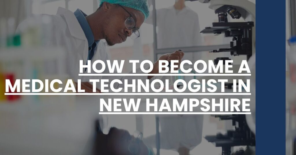 How to Become a Medical Technologist in New Hampshire Feature Image