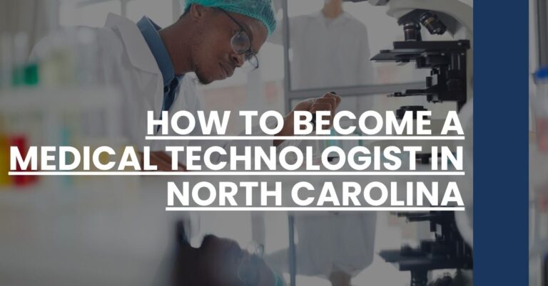 How to Become a Medical Technologist in North Carolina Feature Image