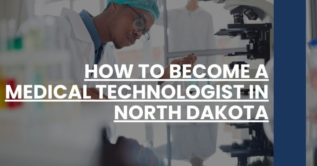 How to Become a Medical Technologist in North Dakota Feature Image