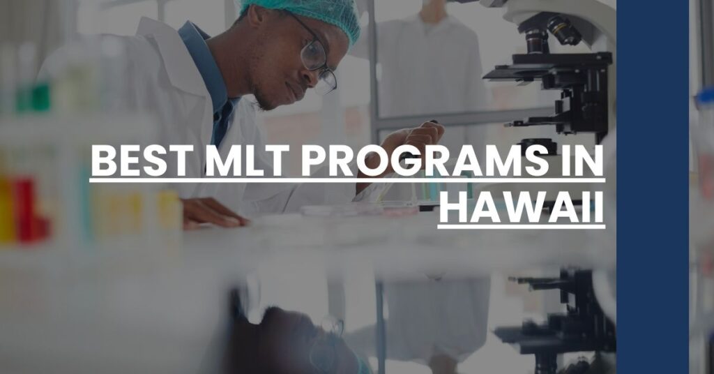 Best MLT Programs In Hawaii Feature Image