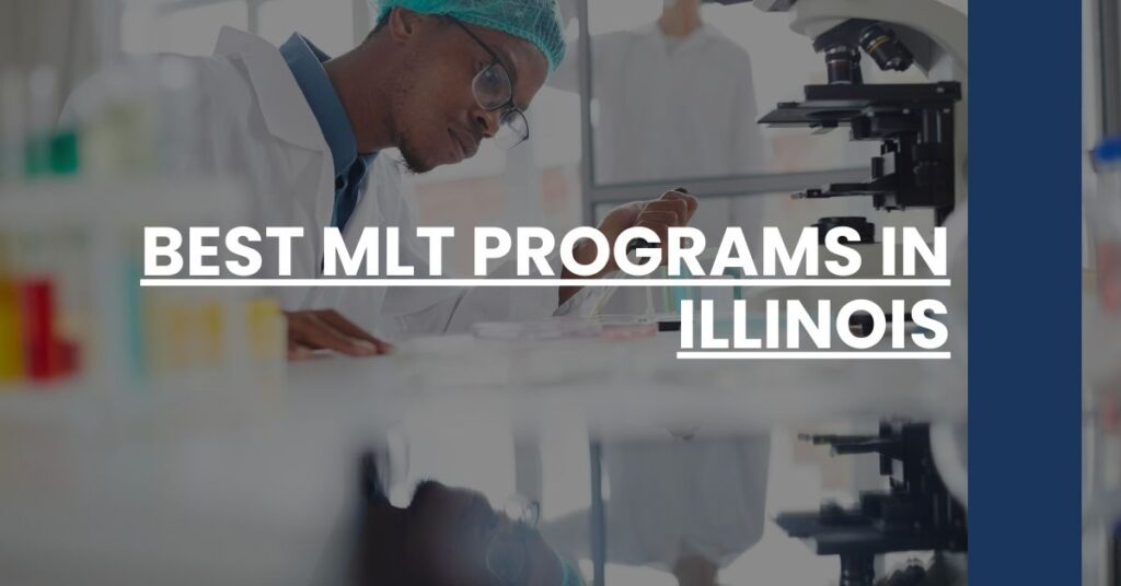 Best MLT Programs In Illinois Feature Image