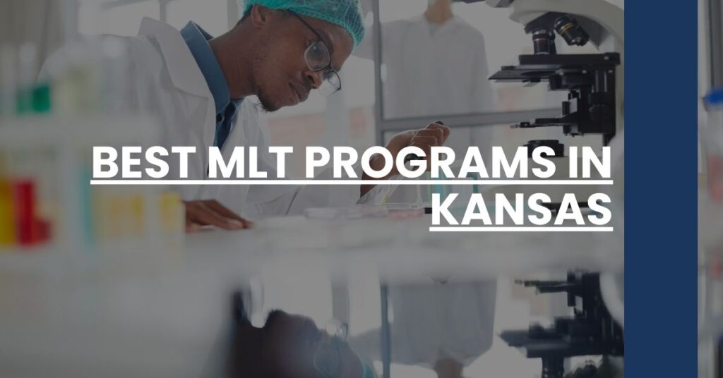 Best MLT Programs In Kansas Feature Image