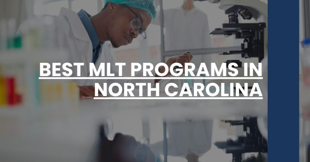 Best MLT Programs In North Carolina Feature Image