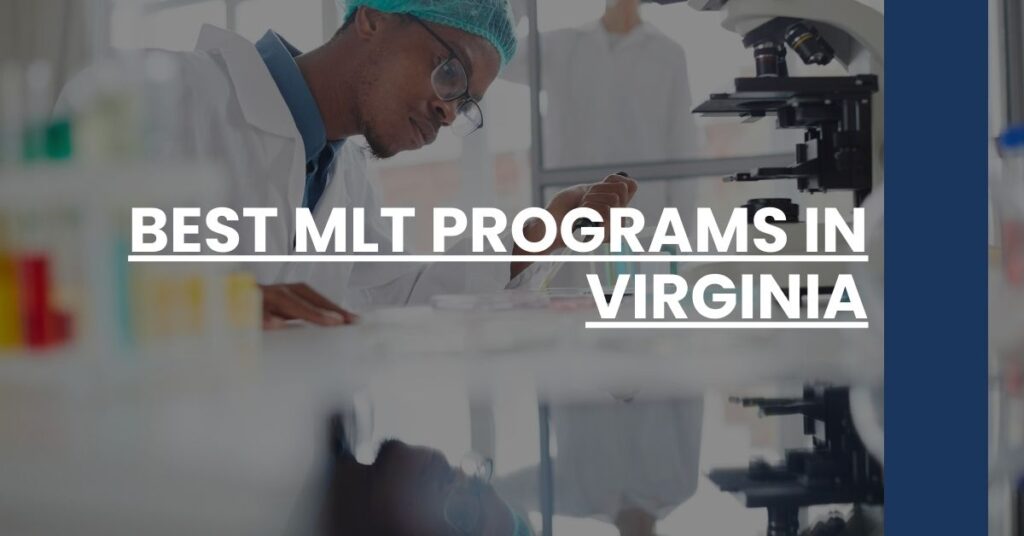 Best MLT Programs In Virginia Feature Image