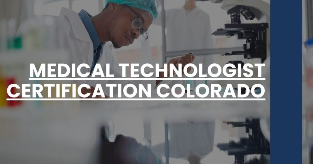 Medical Technologist Certification Colorado Feature Image