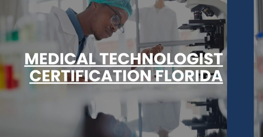 Medical Technologist Certification Florida Feature Image