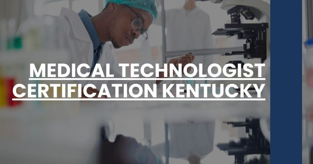 Medical Technologist Certification Kentucky Feature Image