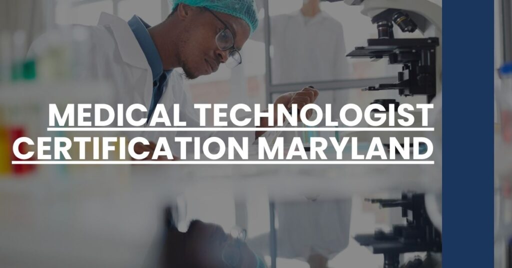 Medical Technologist Certification Maryland Feature Image