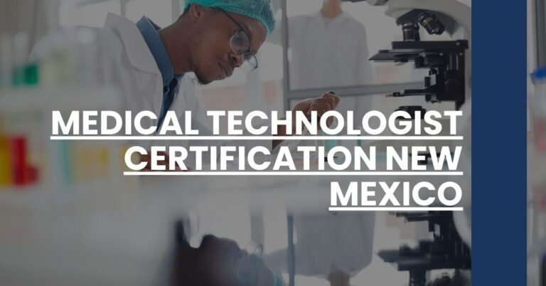 Medical Technologist Certification New Mexico Feature Image