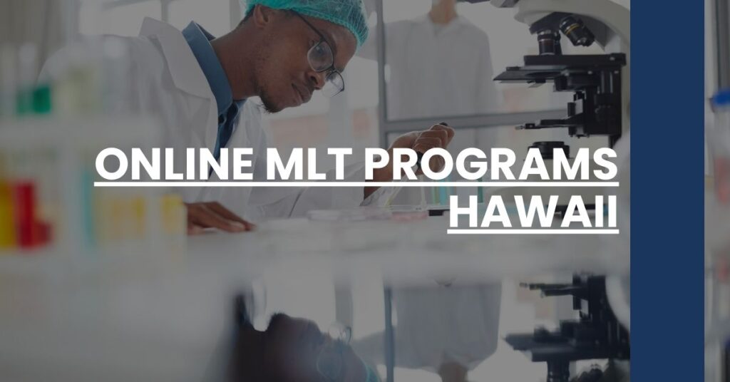 Online MLT Programs Hawaii Feature Image