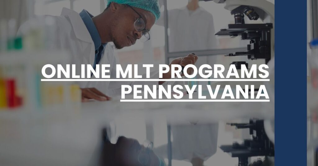 Online MLT Programs Pennsylvania Feature Image